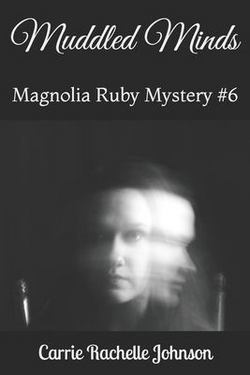 Muddled Minds|Carrie Rachelle Johnson
