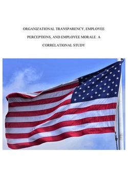 Organizational Transparency, Employee Perceptions, and Employee Morale|Harroll Ingram