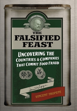 The Falsified Feast|Vincent Tropepe