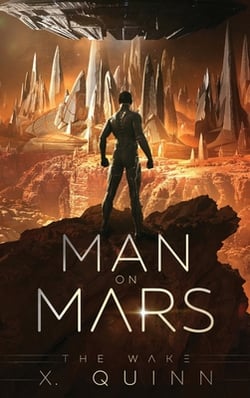 Man on Mars|X. Quinn
