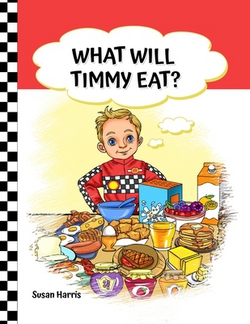 What Will Timmy Eat?|Susan Harris