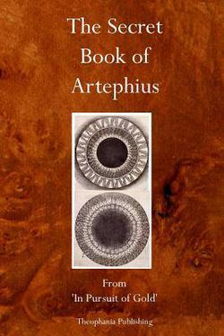 The Secret Book of Artephius|Artephius