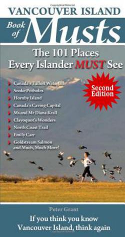 Vancouver Island Book of Musts 2nd Edition|Peter Grant
