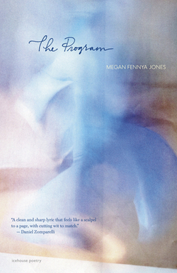 The Program|Megan Fennya Jones