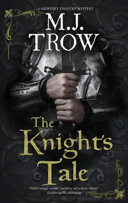 The Knight's Tale|M. J. Trow