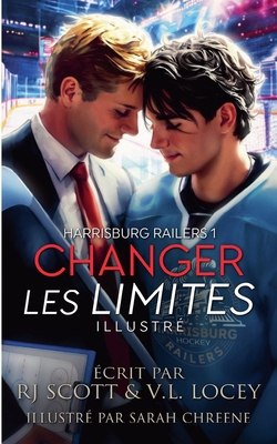 Changer Les Limites - Illustré|Rj Scott