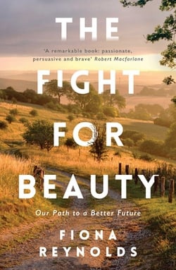 The Fight for Beauty|Fiona Reynolds