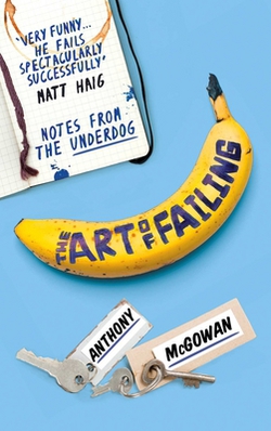 The Art of Failing|Anthony McGowan