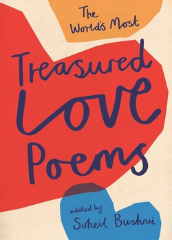 World's Most Treasured Love Poems|Suheil Bushrui