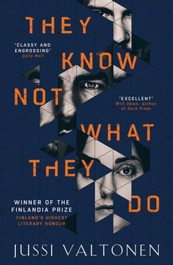 They Know Not What They Do|Jussi Valtonen