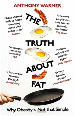 The Truth about Fat|Anthony Warner