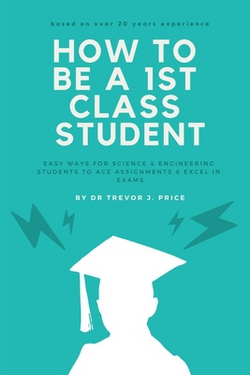 How to be a 1st class student|Trevor John Price