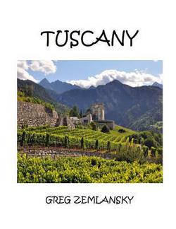 Tuscany|Greg Zemlansky