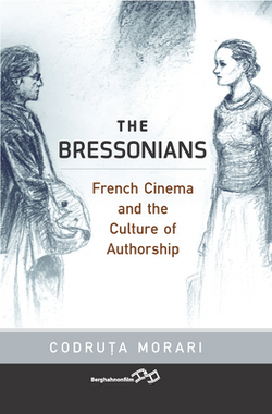 The Bressonians|Codruţa Morari