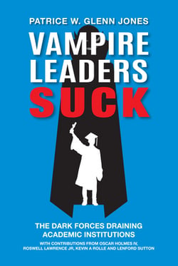 Vampire Leaders Suck|Patrice W. Glenn Jones