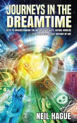 Journeys in the Dreamtime|Neil Hague