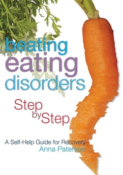 Beating Eating Disorders Step by Step|Anna Paterson