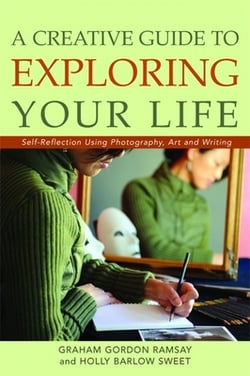 A Creative Guide to Exploring Your Life|Graham Gordon Ramsay