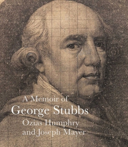 A Memoir of George Stubbs|Ozias Humphry