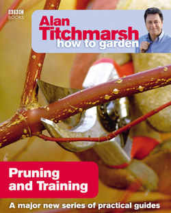 Pruning and Training|Alan Titchmarsh