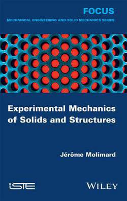 Experimental Mechanics of Solids and Structures|Jer Me Molimard