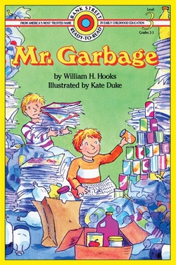 Mr. Garbage|William H. Hooks