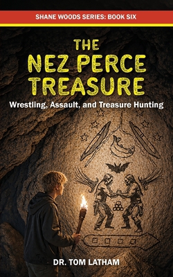 The Nez Perce Treasure|Tom Latham