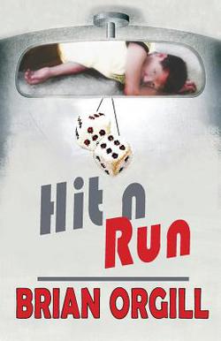 Hit N Run|Brian Orgill