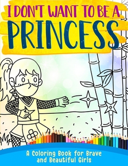 I Don't Want To Be A Princess !|Evelyn Lush