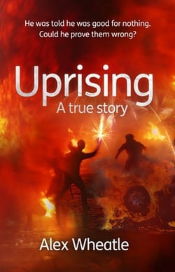 Uprising|Alex Wheatle