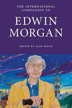 International Companion to Edwin Morgan|Alan Riach