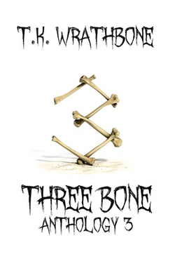 Three Bone|T. K. Wrathbone