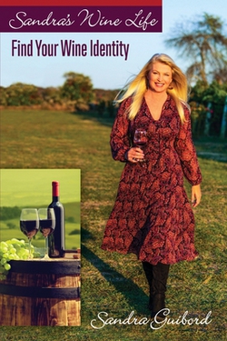 Sandra's Wine Life|Sandra Guibord