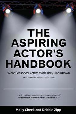 The Aspiring Actor's Handbook|Molly Cheek