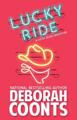 Lucky Ride|Deborah Coonts