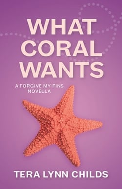 What Coral Wants|Tera Lynn Childs