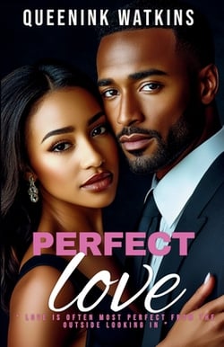 Perfect Love|Schertevear Watkins
