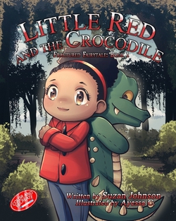 Little Red and the Crocodile|Suzan Johnson