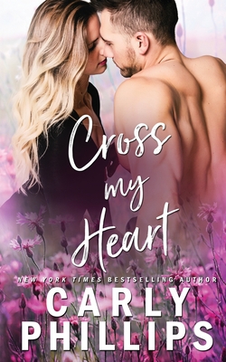 Cross My Heart|Carly Phillips