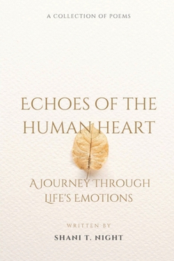 Echoes of the Human Heart|Shani T. Night