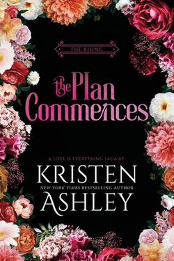 The Plan Commences|Kristen Ashley