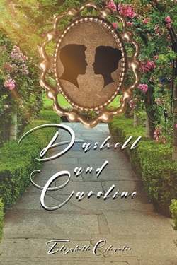 Dashell and Caroline|Elizabeth Chanter