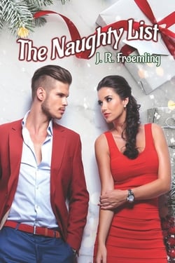 The Naughty List|J. R. Froemling