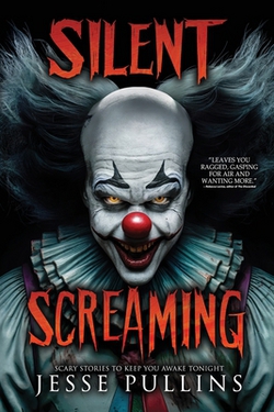 Silent Screaming|Jesse Pullins