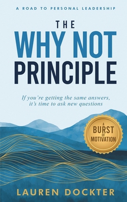 The Why Not Principle|Lauren Dockter