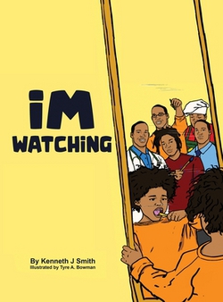 i'M WATCHiNG|Kenneth J. Smith