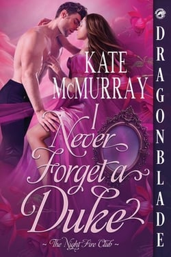 I Never Forget a Duke|Kate McMurray