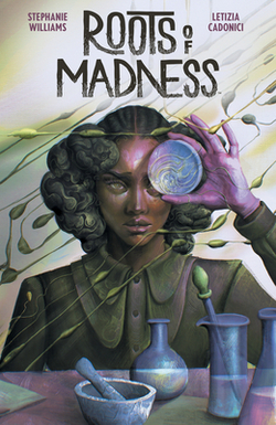 Roots of Madness|Stephanie Williams