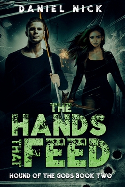 The Hands That Feed|Daniel Nick