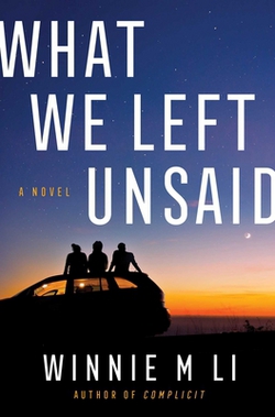 What We Left Unsaid|Winnie M. Li